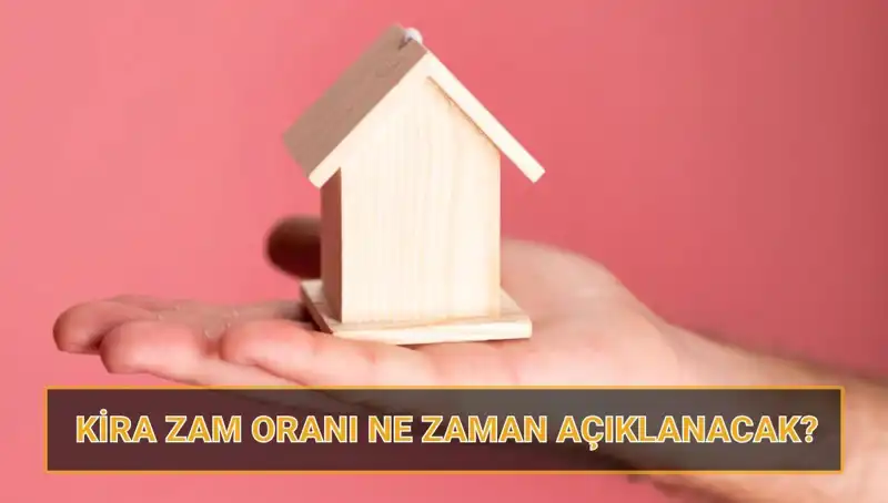 2025 Nisan Kira Artış Oranı Hakkında Her Şey: Ne Zaman Açıklanacak?