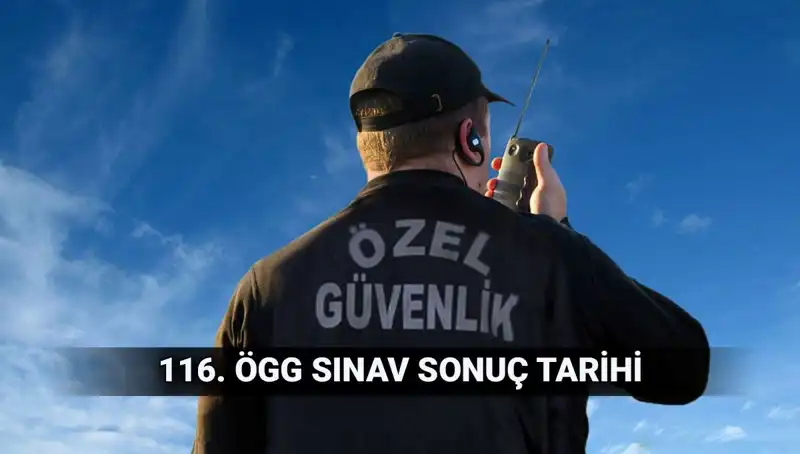 Özel Güvenlik Görevlisi Sınav Sonuçları Açıklandı mı? Tarih ve Detaylar