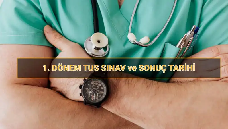 2025 TUS Tarihleri: Tıpta Uzmanlık Sınavı Hakkında Bilmeniz Gerekenler