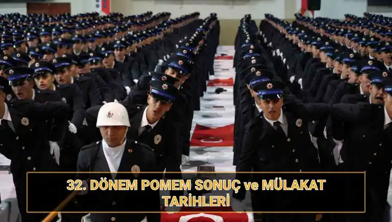 32. Dönem POMEM Mülakat Sonuçları Açıklandı mı? İşte Tüm Detaylar!