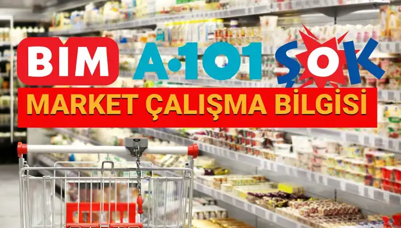 Bayramda Marketler Açık Mı? 2025 Çalışma Saatleri ile Tüm Detaylar